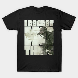 I Regret Nothing T-Shirt